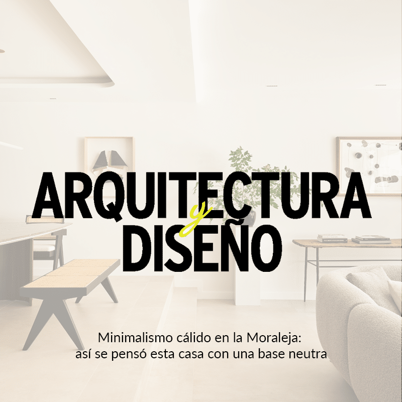 Minimalismo cálido en la moraleja